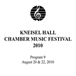 Kneisel Hall Chamber Music Festival 2010 - Program 9: August 20 & 22, 2010