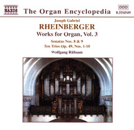 Rheinberger, J.G.: Organ Works, Vol.  3