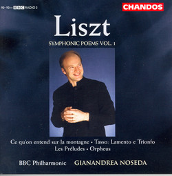 Liszt, F.: Symphonic Poems, Vol.  1  - Ce Qu'On Entend Sur La Montagne / Tasso: Lamento E Trionfo / Les Preludes / Orpheus