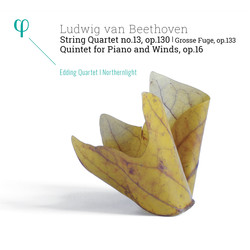 Beethoven: String Quartet, Op. 130, Große Fuge, Op. 133 & Piano Quintet, Op. 16
