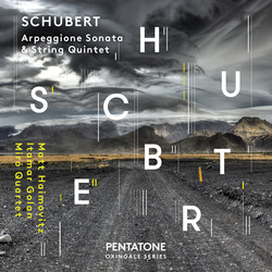 Schubert: Arpeggione Sonata in A Minor, D. 821 (Arr. for Cello & Piano) & String Quintet in C Major, Op. 163, D. 956