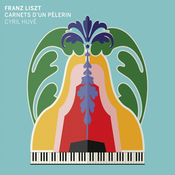 Liszt: Carnet d'un Pèlerin