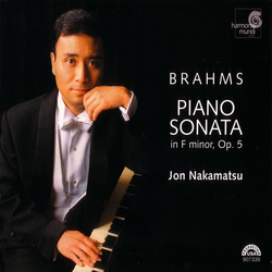 Brahms: Piano Sonata Op. 5 - Fantasien Op. 116 - Klavierstücke Op. 119