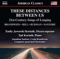These Distances Between Us: 21st Century Songs of Longing