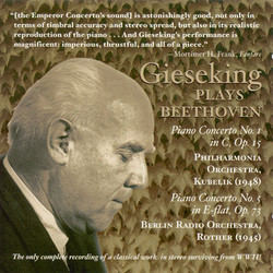 Beethoven, L. Van: Piano Concerto No. 1 (Gieseking, Philharmonia, Kubelik) (1948) / Piano Concerto No. 5 (Gieseking, Berlin Radio, Rother) (1945)