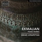 Ekmalian: Piano Works