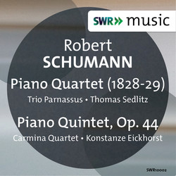 Schumann: Piano Quartet - Piano Quintet, Op. 44