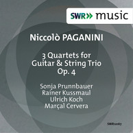 Paganini: 3 Quartets for Guitar & String Trio, Op. 4