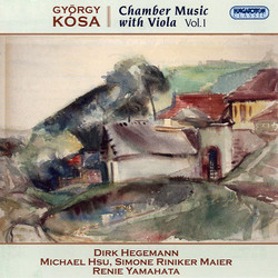 Kósa: Chamber Music with Viola, Vol. 1