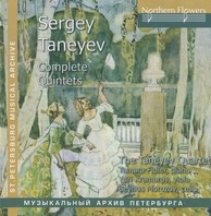 Taneyev: Complete Quintets
