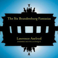 Axelrod: The Six Brandenburg Fantasias