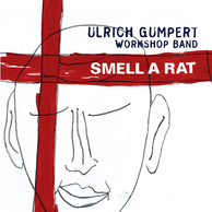 Ulrich Gumpert Workshop Band: Smell a Rat