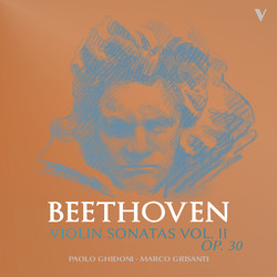 Beethoven: Violin Sonatas, Op. 30 Nos. 1-3, Vol 2