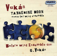 Vukan: Tangerine Moon / for Ever and A Day / 3 Dances / Wine Dark Sea